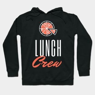 Lunch Crew Hoodie